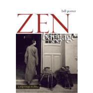 Zen Baggage A Pilgrimage to China by Pine, Red, 9781582435404