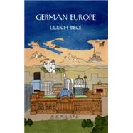 German Europe by Beck, Ulrich; Livingstone, Rodney, 9780745665405