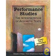 Performance Studies: The Interpretation of Aesthetic Texts by PELIAS, RONALD J, 9780757545405
