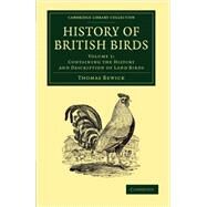 History of British Birds by Bewick, Thomas, 9781108065405