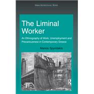 The Liminal Worker by Manos Spyridakis, 9781317025405