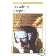 Les Voleurs D'Espoir by Marois, Andre, 9782890215405