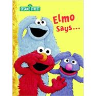 Elmo Says... by Albee, Sarah, 9780375845406