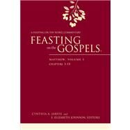Feasting on the Gospels by Jarvis, Cynthia A.; Johnson, E. Elizabeth, 9780664235406