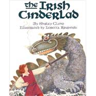 The Irish Cinderlad by Climo, Shirley, 9780613285407
