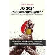 JO 2024 : participer ou gagner ? by Ludovic Mauchien, 9791091285407