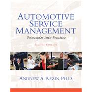 Automotive Service Management by Rezin, Andrew, 9780132725408
