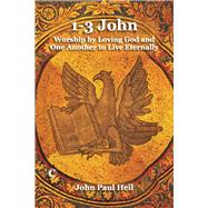 1-3 John by Heil, John Paul, 9780227175408