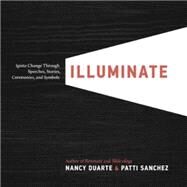 Illuminate by Duarte, Nancy; Sanchez, Patti, 9780241245408