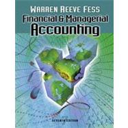 Financial & Managerial Accounting by Warren, Carl S.; Reeve, James M.; Fess, Philip E., 9780324025408