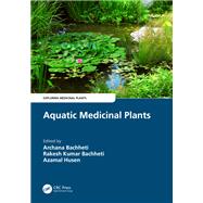 Aquatic Medicinal Plants by Bachheti, Archana, 9781032185408