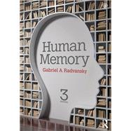 Human Memory: Third Edition by Radvansky; Gabriel A., 9781138665408