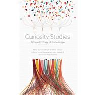 Curiosity Studies by Zurn, Perry; Shankar, Arjun, 9781517905408