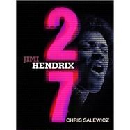 27: Jimi Hendrix by Chris Salewicz, 9781780875408