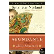 Abundance by Naslund, Sena Jeter, 9780060825409