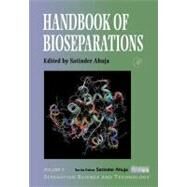 Handbook of Bioseparations by Ahuja, 9780120455409