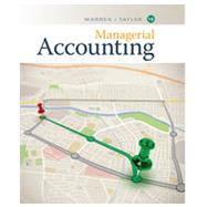 Managerial Accounting + Cengagenowv2, 1 Term Printed Access Card by Warren, Carl; Tayler, William, 9781337955409
