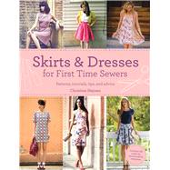 Skirts & Dresses for First Time Sewers by Haynes, Christine, 9781438005409