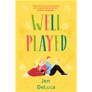 Well Played by Deluca, Jen, 9781984805409
