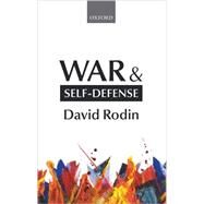 War And Self-defense by Rodin, David, 9780199275410