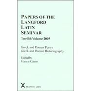 Papers of the Langford Latin Seminar 2005 by Cairns, Francis, 9780905205410