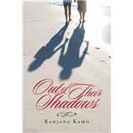 Out of Their Shadows by Kamo, Ranjana, 9781482835410