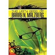The Very Best of Barry N. Malzberg by Unknown, 9781933065410