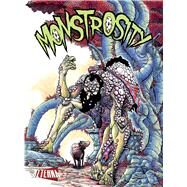 Monstrosity: Volume 2 by McClorey, Phil; Evinou, Brian; Evinou, Brian, 9781934985410