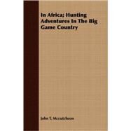 In Africa by McCutcheon, John T., 9781408665411
