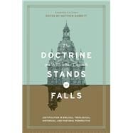 The Doctrine on Which the Church Stands or Falls by Barrett, Matthew; Carson, D. A., 9781433555411