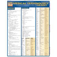 Medical Terminology, the Body, Quick Reference Guide by Linton, Corinne B., 9781572225411