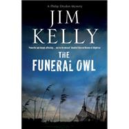 The Funeral Owl by Kelly, Jim, 9781780295411