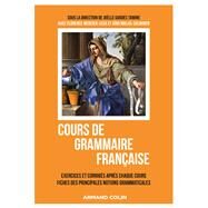 Cours de grammaire franaise by Jolle Gardes Tamine; Florence Mercier-Leca; Ano Niklas-Salminen; Antoine Gautier, 9782200635411