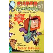 Super Goofballs, Book 1: That Stinking Feeling by Hannan, Peter, 9780061855412
