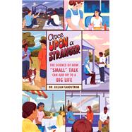 Once Upon a Stranger by Dr. Gillian Sandstrom, 9780063385412
