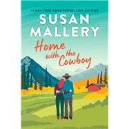 Home with the Cowboy by Susan Mallery, 9780369775412