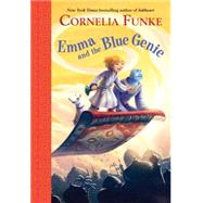 Emma and the Blue Genie by Funke, Cornelia Caroline; Latsch, Oliver; Meyer, Kerstin, 9780385375412