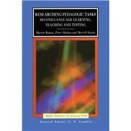 Researching Pedagogic Tasks: Second Language Learning, Teaching, and Testing by Bygate; Martin, 9781138835412