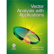 Vector Analysis With Applications by Shaikh, Absos Ali; Jana, Sanjib Kumar, 9781842655412