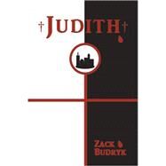 Judith by Budryk, Zack, 9781942645412
