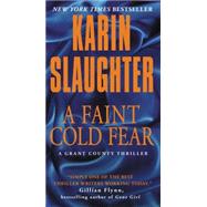FAINT COLD FEAR             MM by SLAUGHTER KARIN, 9780062385413