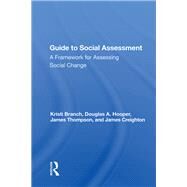 Guide to Social Impact Assessment by Branch, Kristi, 9780367165413