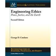 Engineering Ethics by Catalano, George D., 9781627055413