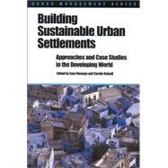Building Sustainable Urban Settlements by Romaya, Sam; Rakodi, Carole, 9781853395413