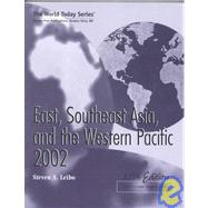 East, Southeast Asia, and the Western Pacific 2002 by Leibo, Steven A., 9781887985413