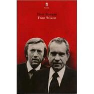 Frost/Nixon A Play by Morgan, Peter, 9780571235414
