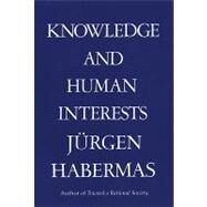 Knowledge & Human Interests by HABERMAS, JUERGENSHAPIRO, JEREMY J., 9780807015414