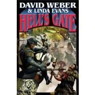 Hell's Gate (BOOK 1 in new MULTIVERSE series) by Weber, David; Evans, Linda, 9781416555414