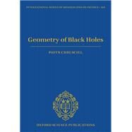 Geometry of Black Holes by Chrusciel, Piotr T., 9780198855415