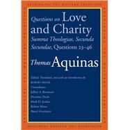 Questions on Love and Charity by Thomas, Aquinas, Saint; Miner, Robert, 9780300195415